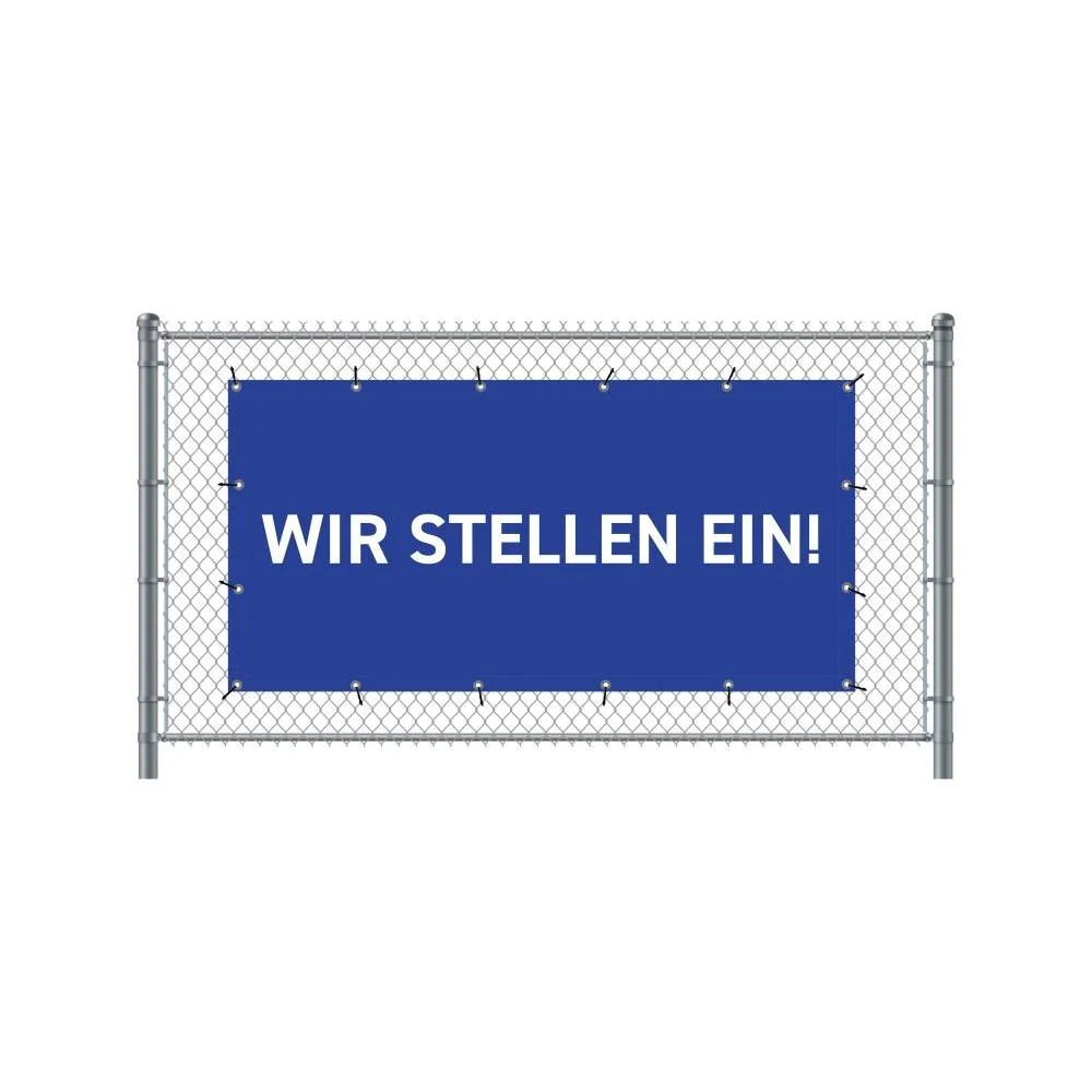 Zaun-Banner 200 x 100 cm Wir Stellen Ein Deutsch Blau
